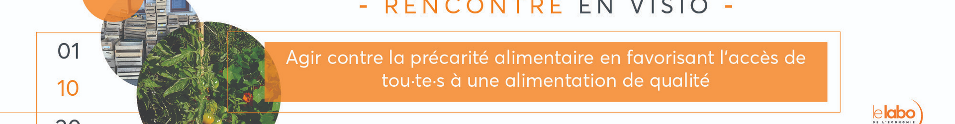 Bannière Rencontre - Précarité alimentaire et accès à une alimentation de qualité